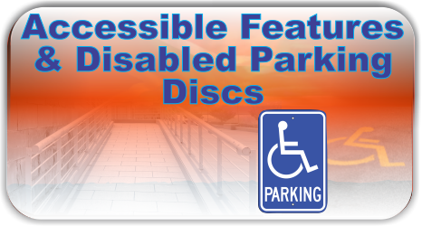 Accessible Features & Disabled Parking Discs