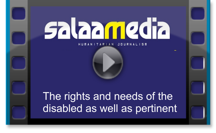 Salaa Media: The rights and needs of the disabled as well as pertinent