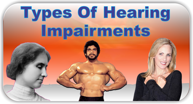 Types of Hearing Impairments